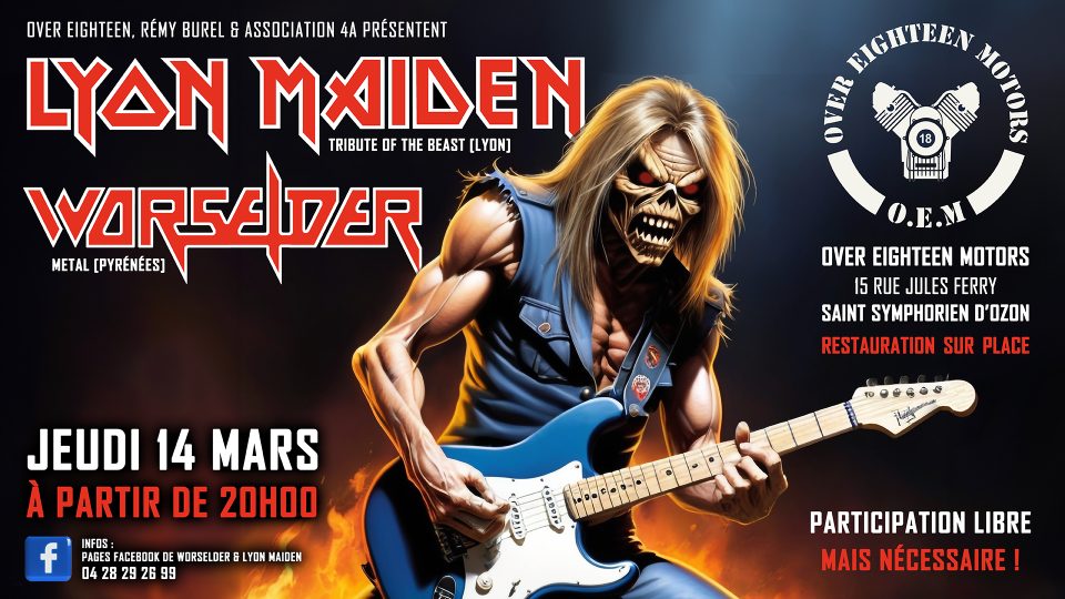 Concert Lyon Maiden + Worselder le 14 mars 2024 à l'Overdrive Café